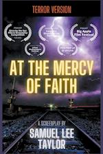 At the Mercy of Faith - Terror Version 