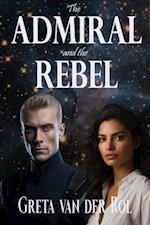 Admiral and the Rebel