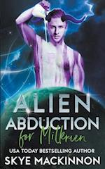Alien Abduction for Milkmen 