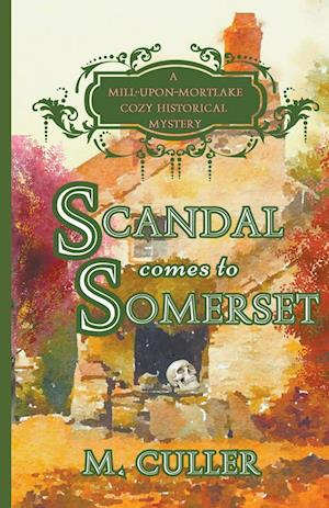 Scandal Comes to Somerset