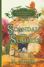 Scandal Comes to Somerset 