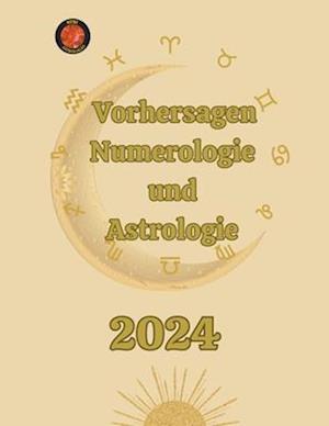 Vorhersagen Numerologie  und  Astrologie