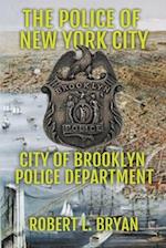 CITY OF BROOKLYN POLICE DEPARTMENT 
