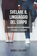 Svelare il Linguaggio del Corpo