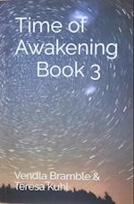 Time of Awakening: Book 3