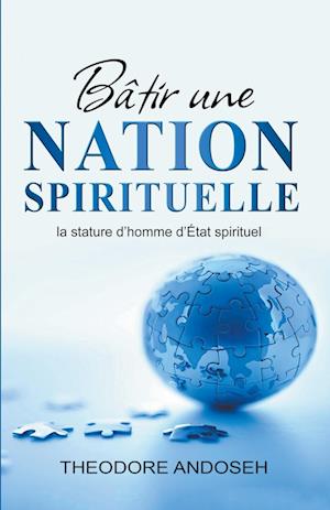 Bâtir une nation spirituelle