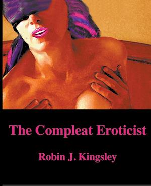 The Compleat Eroticist