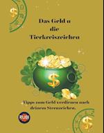 Das Geld u die Tierkreiszeichen