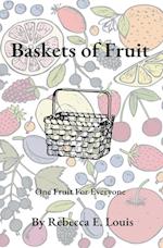 Baskets of Fruit 