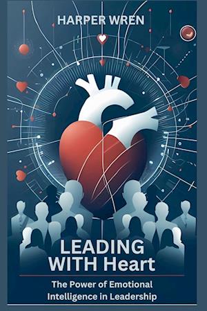 Leading with Heart