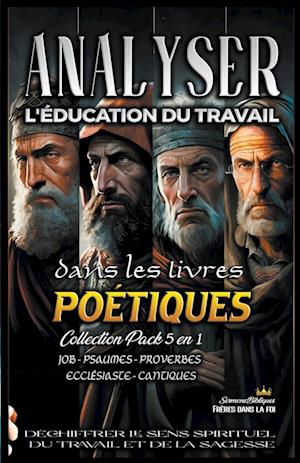 Analyser L'éducation du Travail dans les Livres Poétiques