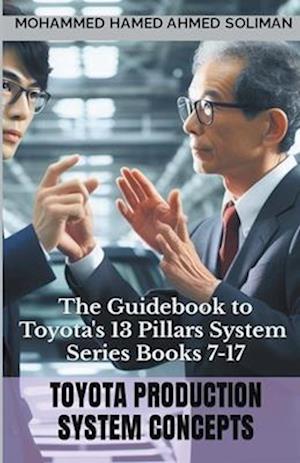 The Guidebook to Toyota's 13 Pillars System