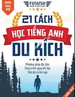 21 Cách H¿c Ti¿ng Anh Du Kích