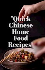 'Quick Chinese Home Food Recipes'