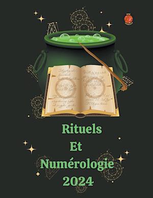 Rituels  Et  Numérologie  2024