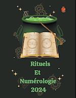 Rituels  Et  Numérologie  2024