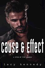 Cause & Effect: A Slice of Life Romance