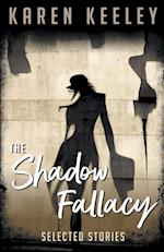 The Shadow Fallacy