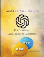 Mastering Chat GPT