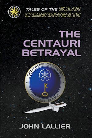 The Centauri Betrayal