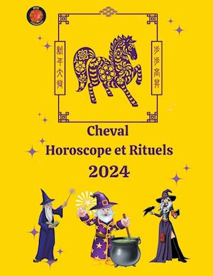 Cheval  Horoscope et Rituels 2024