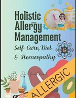 Holistic Allergy Management: Self-Care, Diet, and Homeopathy 