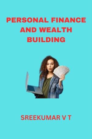 Personal Finance and Wealth Building