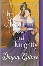 The Nine Lives of Lord Knightly (The Northumberland Nine Series Book 9) 