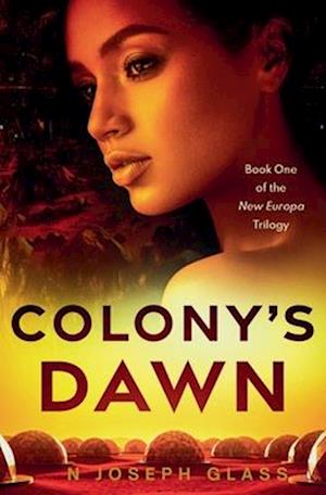 Colony's Dawn