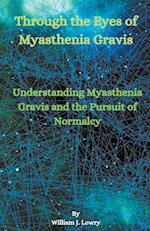 Through the Eyes of Myasthenia Gravis