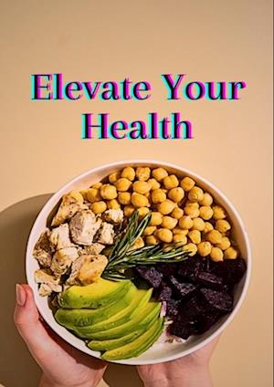 Elevate Your Health