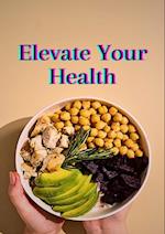 Elevate Your Health