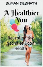 A Healthier You