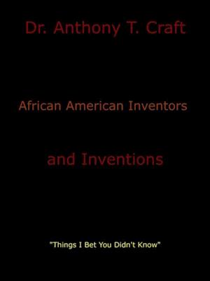 African American Inventors and Inventions