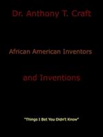 African American Inventors and Inventions