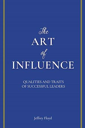 The Art of Influence