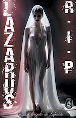 Lazarus - rip 