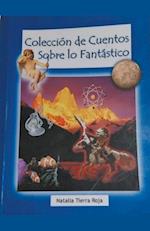 Colección de cuentos sobre lo fantastico