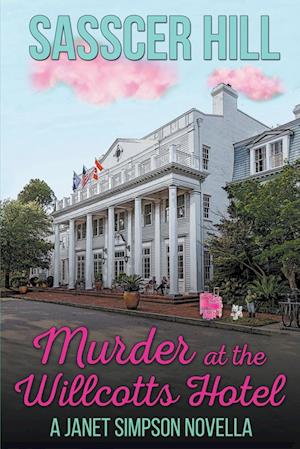 Murder at the Willcotts Hotel