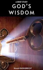 God's Wisdom: A Brief Study