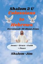 Colossians  to Hebrews