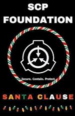 SCP Foundation Santa Clause 