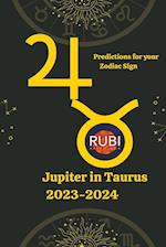 Jupiter in Taurus 2023-2024 