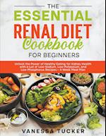 The Essential Renal Diet Cookbook for Beginners