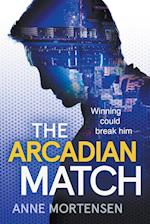 The Arcadian Match 