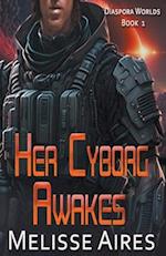 Her Cyborg Awakes 