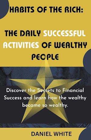 Habits of The Rich