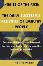 Habits of The Rich