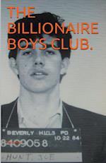 The Billionaire Boys Club 