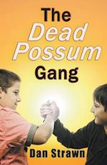 The Dead Possum Gang 